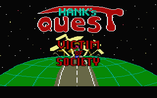 Hanks Quest Victim of Society