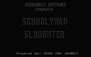 Schoolyard Slaughter