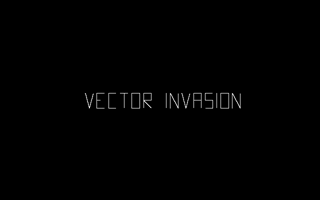 Vector Invasion