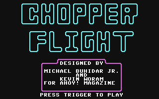 Chopper Flight