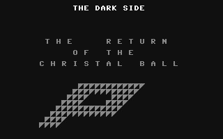 The Dark Side - The Return of the Christal Ball