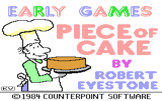 Early Games - Piece of Cake