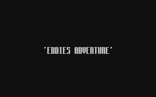 Eddies Adventure