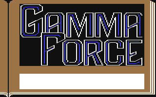 Gamma Force - The Pit of a Thousand Screams
