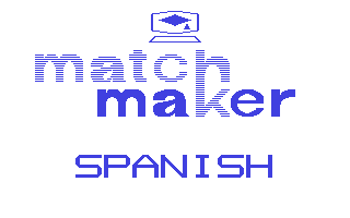 Matchmaker - Spanish Vocabulary Skills