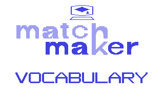Matchmaker - Vocabulary