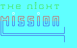 The Night Mission