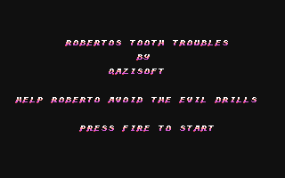 Roberto's Tooth Troubles