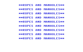 Ropes and Manholes