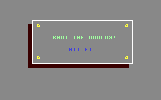 Shot the Goulds!