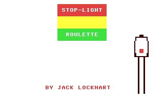 Stoplight Roulette