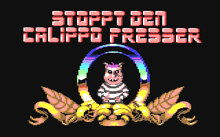 Stoppt den Calippo Fresser (German)