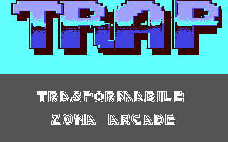 Trap - Trasformabile Zona Arcade