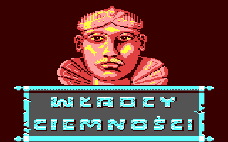 Wladcy Ciemnosci - Lords of the Darkness