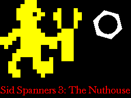 SidSpanners3-TheNuthouse